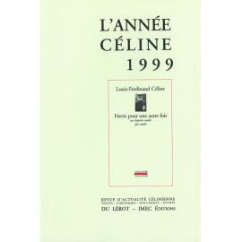 L’Année Céline 1999