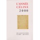 L’Année Céline 2000