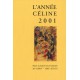 L’Année Céline 2001