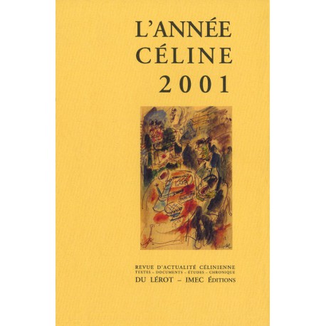 L’Année Céline 2001